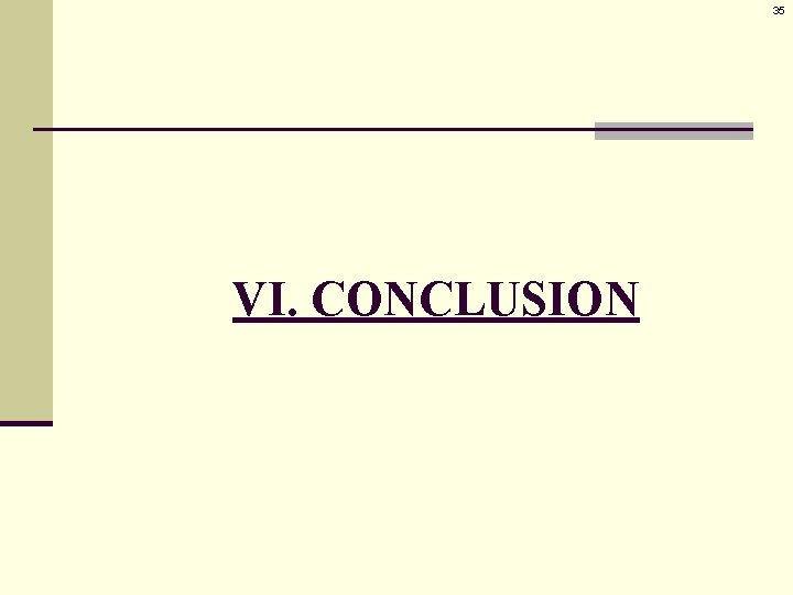 35 VI. CONCLUSION 