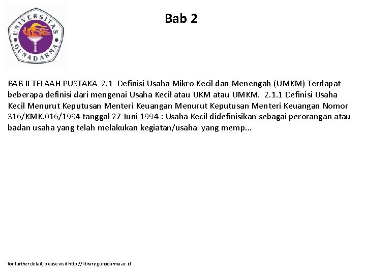 Bab 2 BAB II TELAAH PUSTAKA 2. 1 Definisi Usaha Mikro Kecil dan Menengah