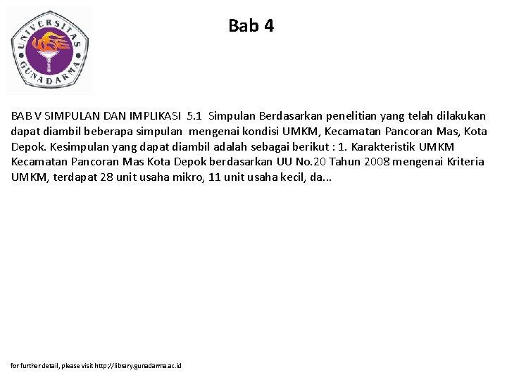 Bab 4 BAB V SIMPULAN DAN IMPLIKASI 5. 1 Simpulan Berdasarkan penelitian yang telah