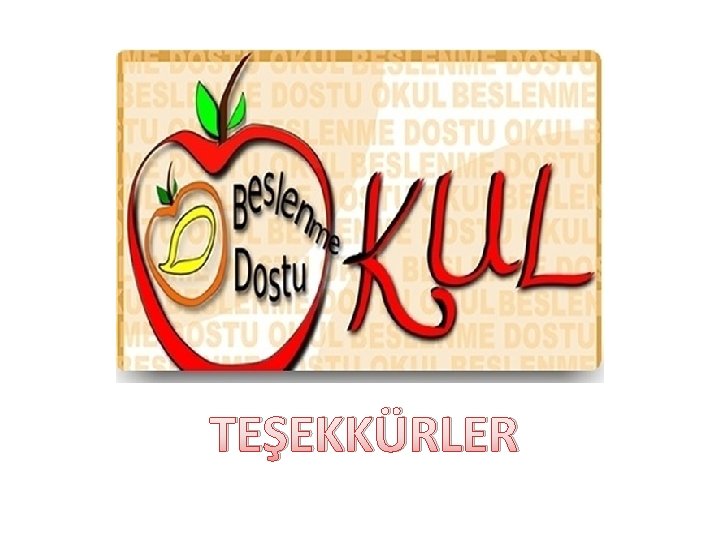 TEŞEKKÜRLER 