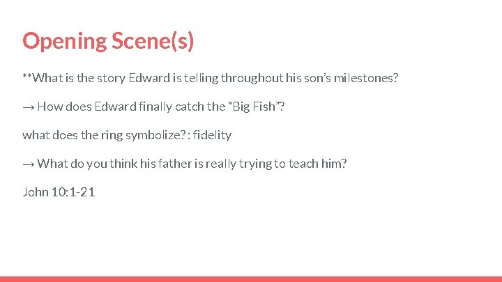 Opening Scene(s) **What is the story Edward is telling throughout his son’s milestones? →