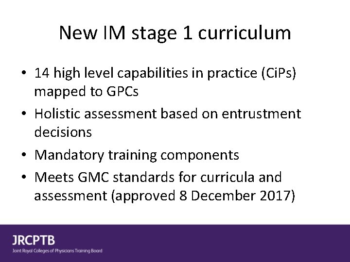 New IM stage 1 curriculum • 14 high level capabilities in practice (Ci. Ps)