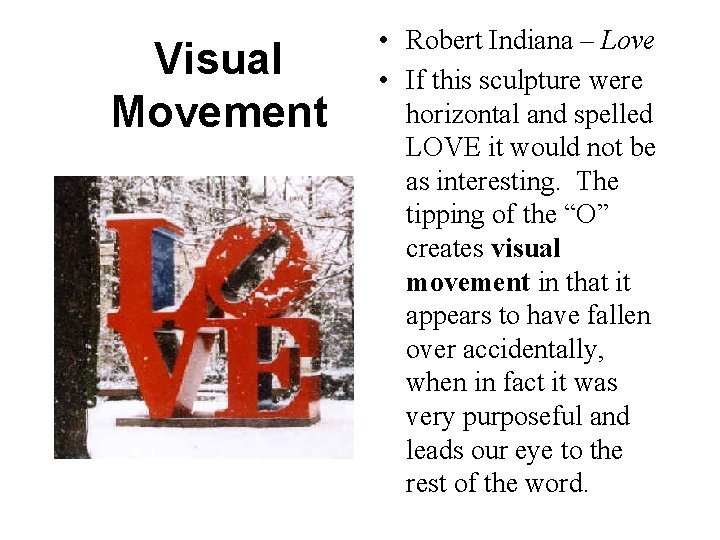 Visual Movement • Robert Indiana – Love • If this sculpture were horizontal and Visual Movement • Robert Indiana – Love • If this sculpture were horizontal and