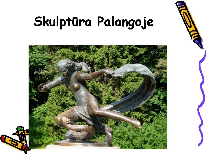 Skulptūra Palangoje 