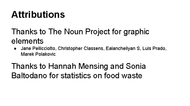 Attributions Thanks to The Noun Project for graphic elements ● Jane Pellicciotto, Christopher Classens, Attributions Thanks to The Noun Project for graphic elements ● Jane Pellicciotto, Christopher Classens,