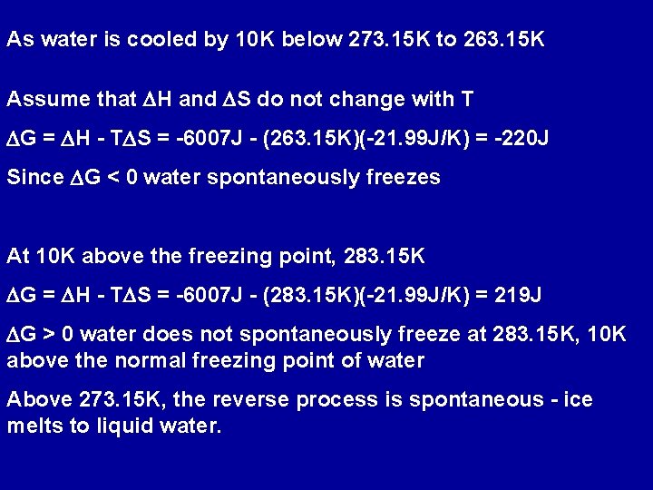 As water is cooled by 10 K below 273. 15 K to 263. 15