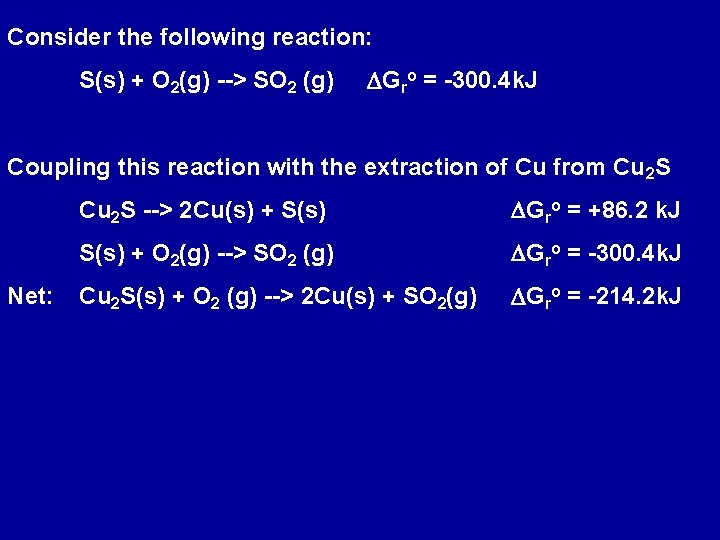 Consider the following reaction: S(s) + O 2(g) --> SO 2 (g) DGro = Consider the following reaction: S(s) + O 2(g) --> SO 2 (g) DGro =