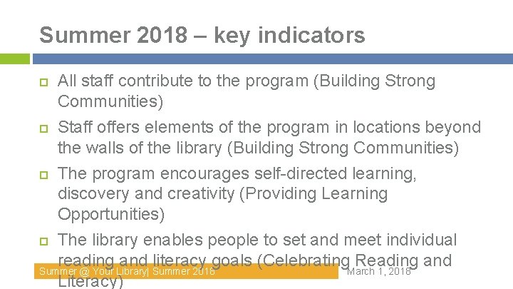 Summer 2018 – key indicators All staff contribute to the program (Building Strong Communities)