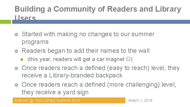 Building a Community of Readers and Library Users Started with making no changes to Building a Community of Readers and Library Users Started with making no changes to