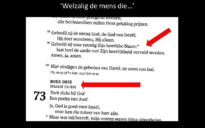 ‘Welzalig de mens die…’ 