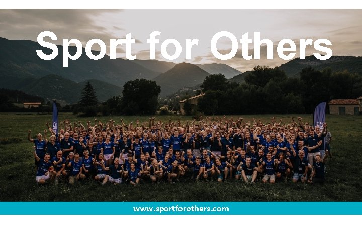 Sport for Others www. sportforothers. com 