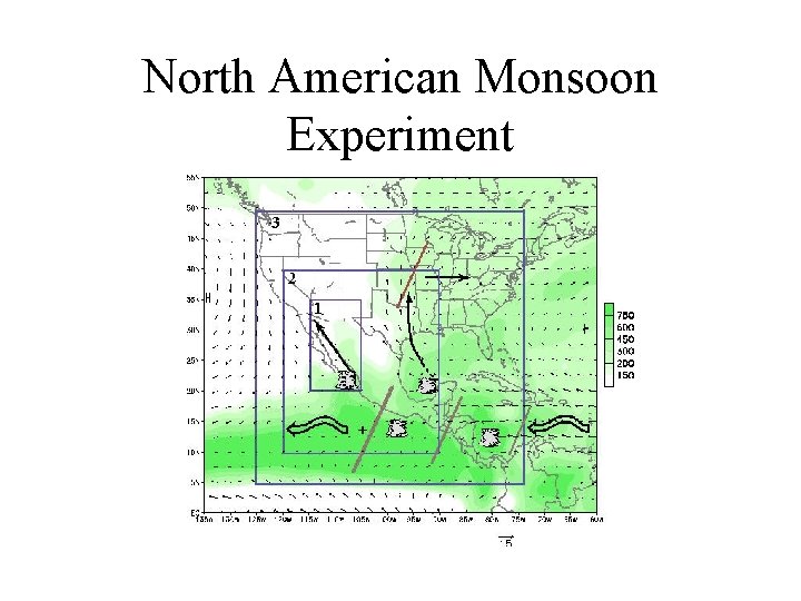 North American Monsoon Experiment North American Monsoon Experiment