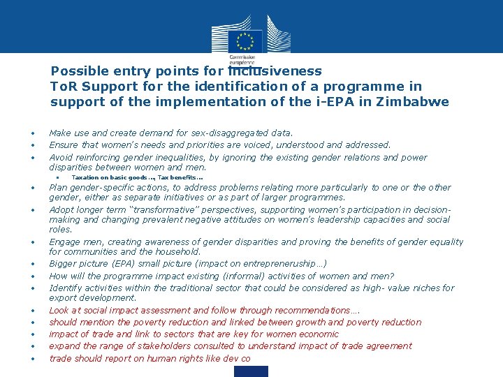 Possible entry points for inclusiveness To. R Support for the identification of a programme Possible entry points for inclusiveness To. R Support for the identification of a programme