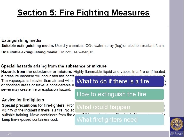Section 5: Fire Fighting Measures What to do if there is a fire How Section 5: Fire Fighting Measures What to do if there is a fire How
