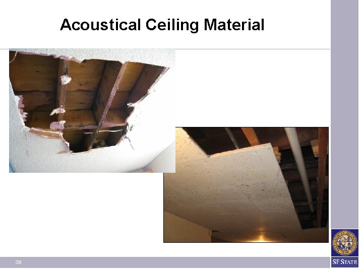 Acoustical Ceiling Material 38 Acoustical Ceiling Material 38