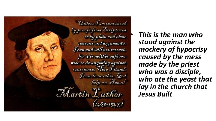 • This is the man who stood against the mockery of hypocrisy caused • This is the man who stood against the mockery of hypocrisy caused