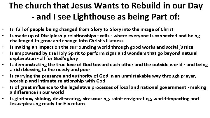 The church that Jesus Wants to Rebuild in our Day - and I see The church that Jesus Wants to Rebuild in our Day - and I see