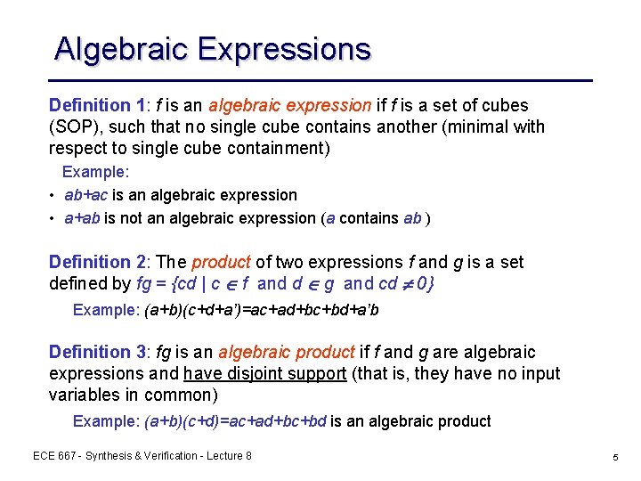 Algebraic Expressions Definition 1: f is an algebraic expression if f is a set Algebraic Expressions Definition 1: f is an algebraic expression if f is a set