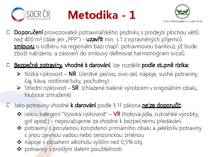 Metodika - 1 Doporučení provozovateli potravinářského podniku s prodejní plochou větší než 400 m