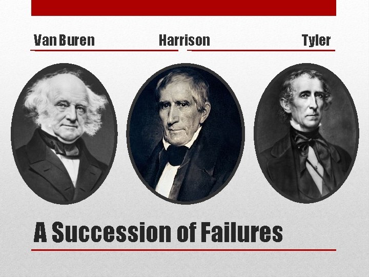 Van Buren Harrison A Succession of Failures Tyler Van Buren Harrison A Succession of Failures Tyler