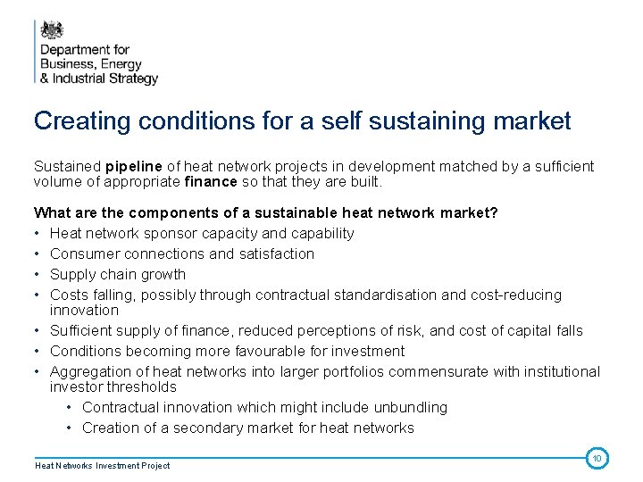 Creating conditions for a self sustaining market Sustained pipeline of heat network projects in Creating conditions for a self sustaining market Sustained pipeline of heat network projects in