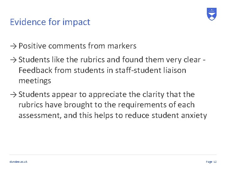 Evidence for impact → Positive comments from markers → Students like the rubrics and