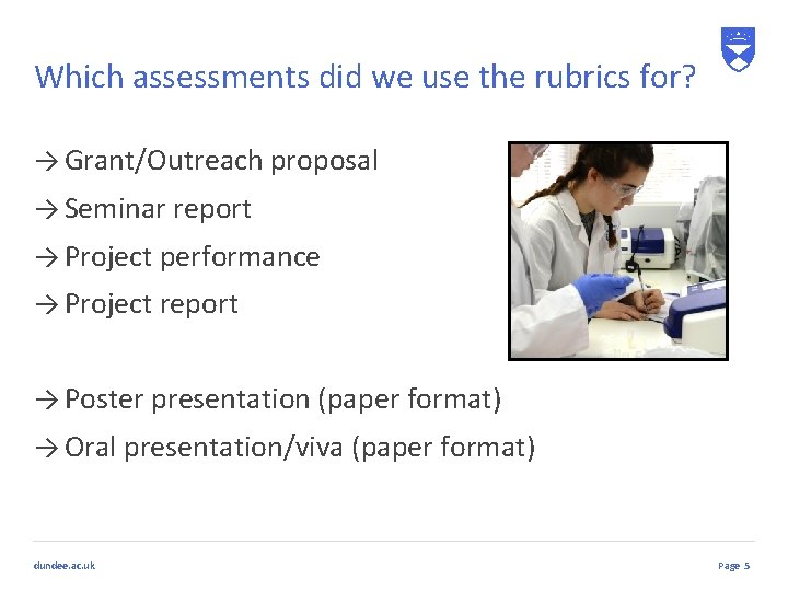 Which assessments did we use the rubrics for? → Grant/Outreach proposal → Seminar report