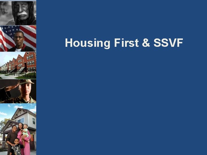 Housing First & SSVF 