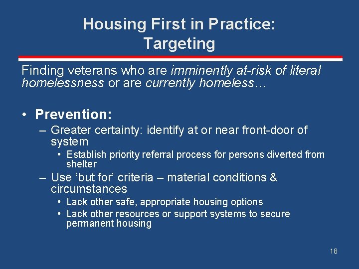 Housing First in Practice: Targeting Finding veterans who are imminently at-risk of literal homelessness