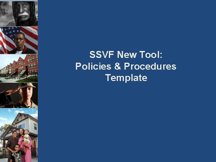 SSVF New Tool: Policies & Procedures Template 