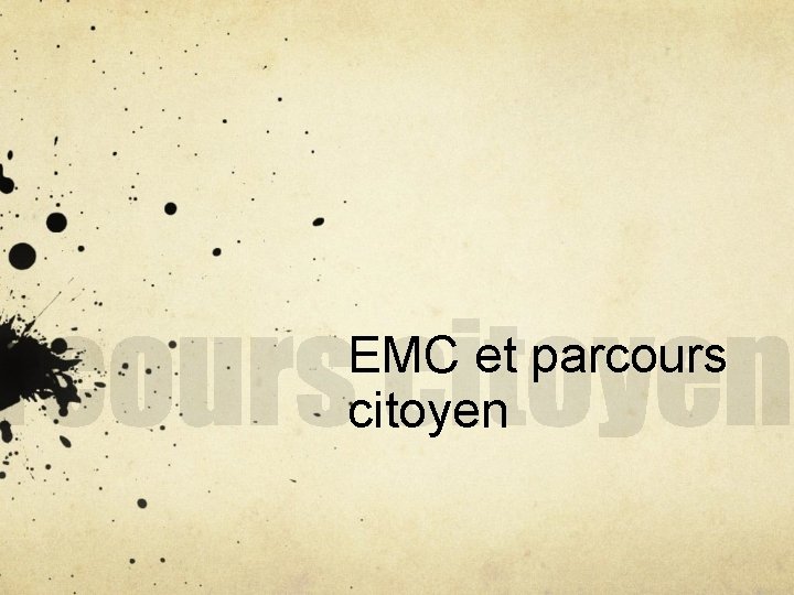 EMC et parcours citoyen 