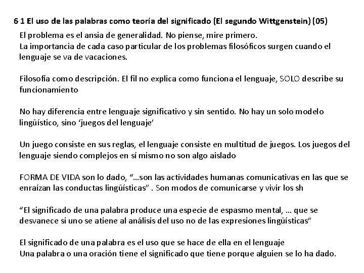 6 1 El uso de las palabras como teoría del significado (El segundo Wittgenstein)