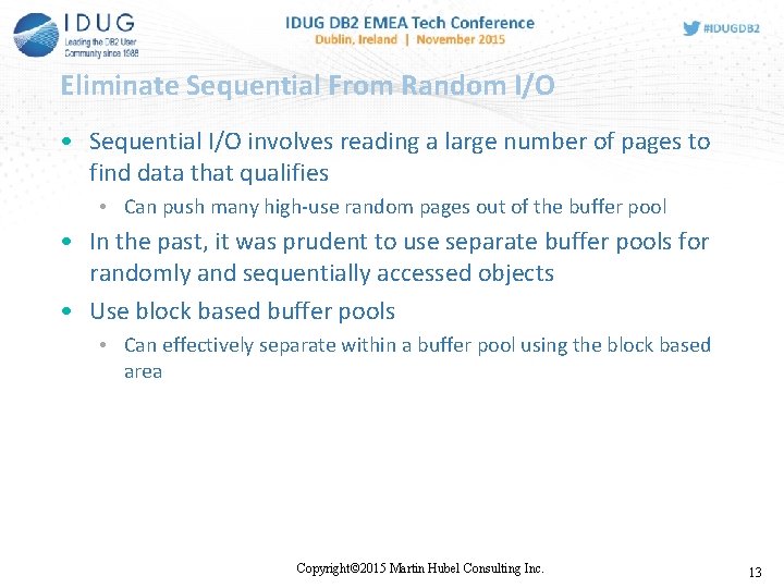 Eliminate Sequential From Random I/O • Sequential I/O involves reading a large number of Eliminate Sequential From Random I/O • Sequential I/O involves reading a large number of