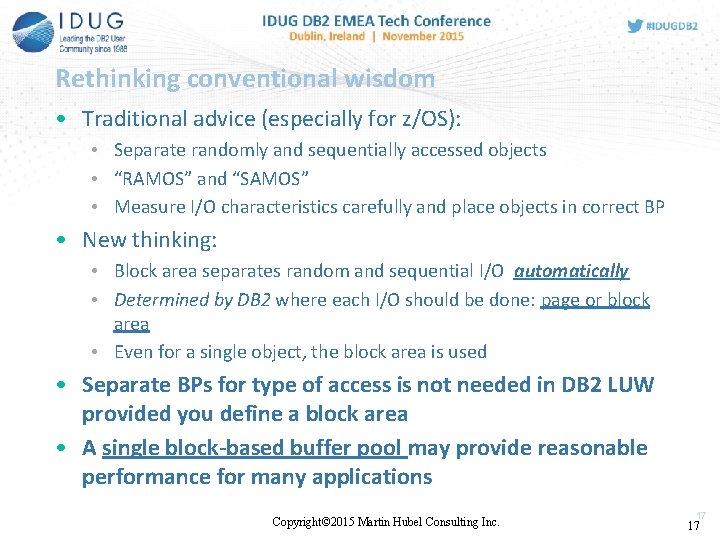 Rethinking conventional wisdom • Traditional advice (especially for z/OS): • Separate randomly and sequentially Rethinking conventional wisdom • Traditional advice (especially for z/OS): • Separate randomly and sequentially