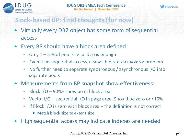 Block-based BP: final thoughts (for now) • Virtually every DB 2 object has some