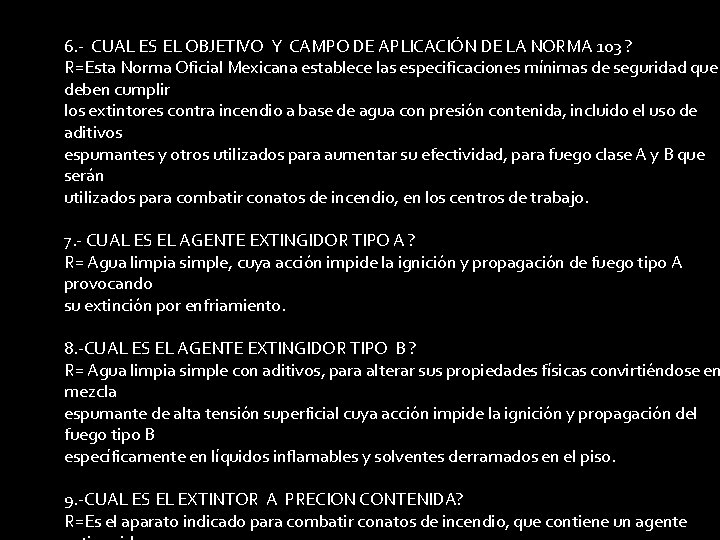 6. - CUAL ES EL OBJETIVO Y CAMPO DE APLICACIÓN DE LA NORMA 103