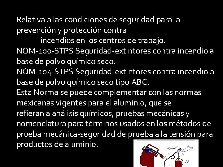 Relativa a las condiciones de seguridad para la prevención y protección contra incendios en