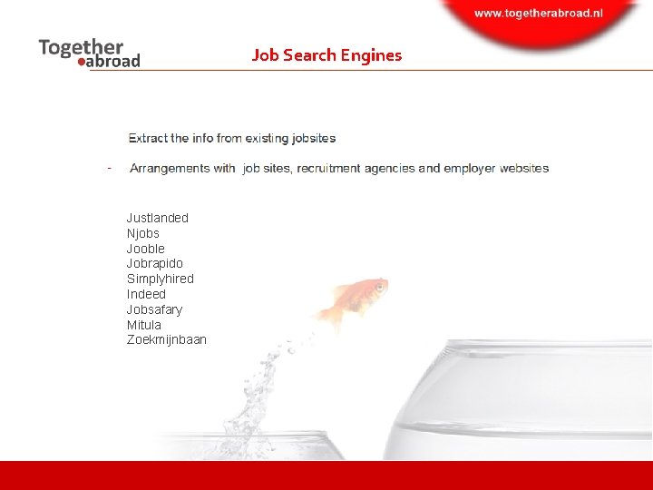Job Search Engines Justlanded Njobs Jooble Jobrapido Simplyhired Indeed Jobsafary Mitula Zoekmijnbaan 