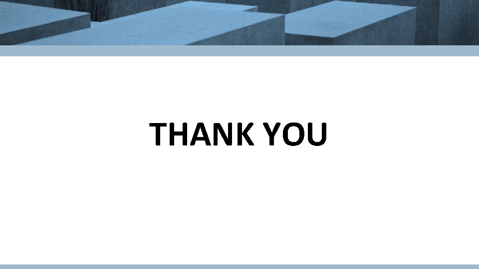 THANK YOU THANK YOU