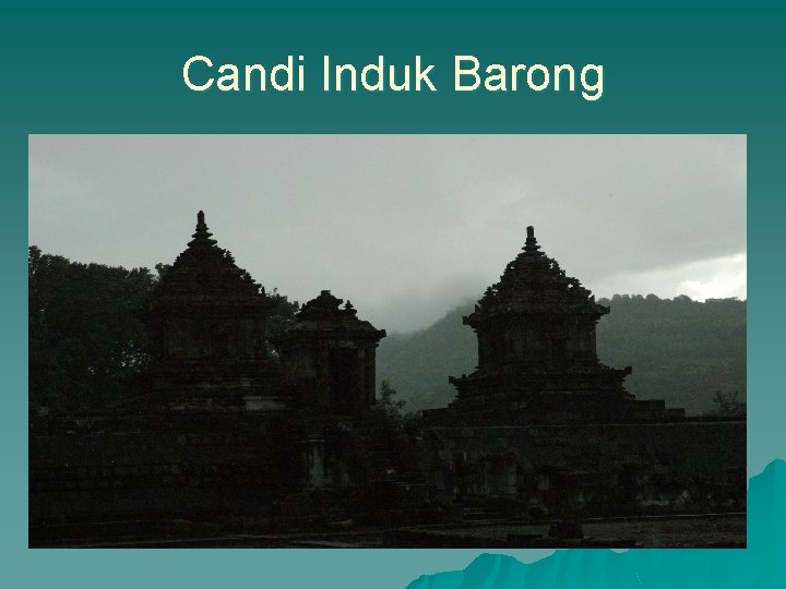 Candi Induk Barong 