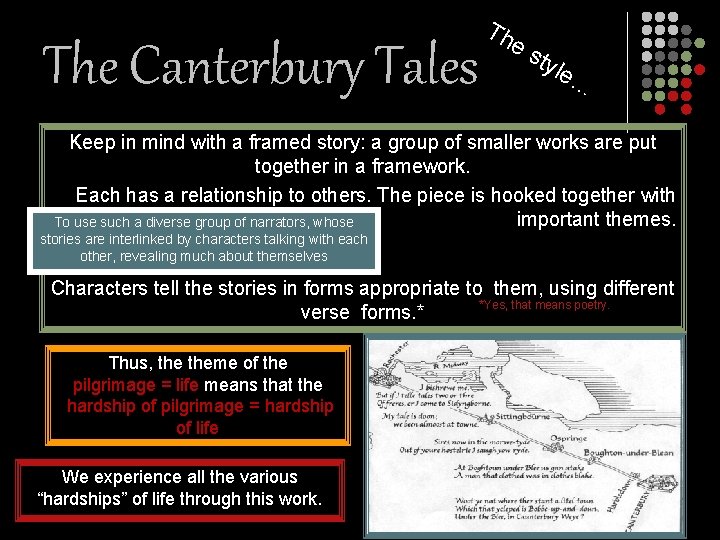 The Canterbury Tales Th e s tyl e… Keep in mind with a framed