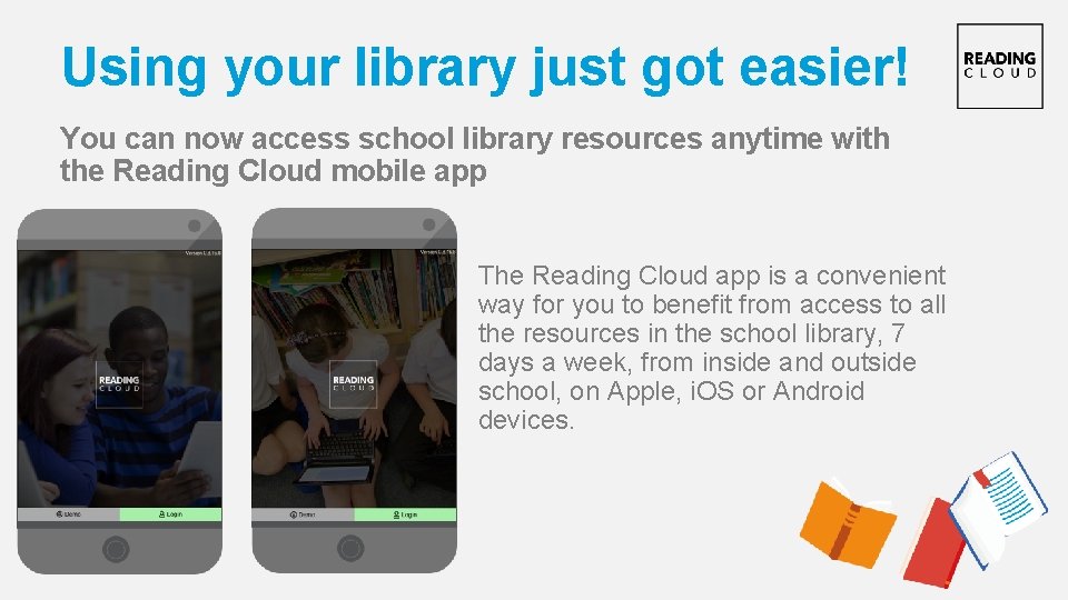 Using your library just got easier! You can now access school library resources anytime