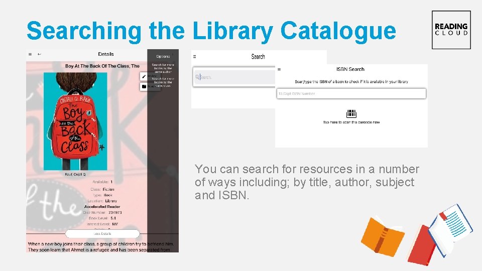Searching the Library Catalogue You can search for resources in a number of ways