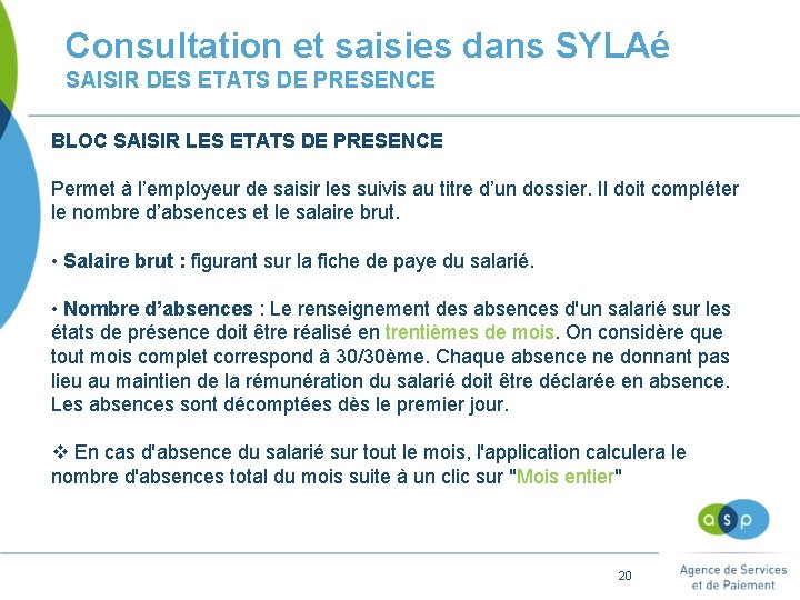 Consultation et saisies dans SYLAé SAISIR DES ETATS DE PRESENCE BLOC SAISIR LES ETATS