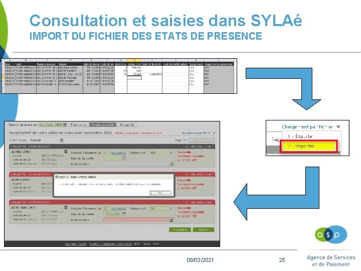 Consultation et saisies dans SYLAé IMPORT DU FICHIER DES ETATS DE PRESENCE 09/03/2021 25