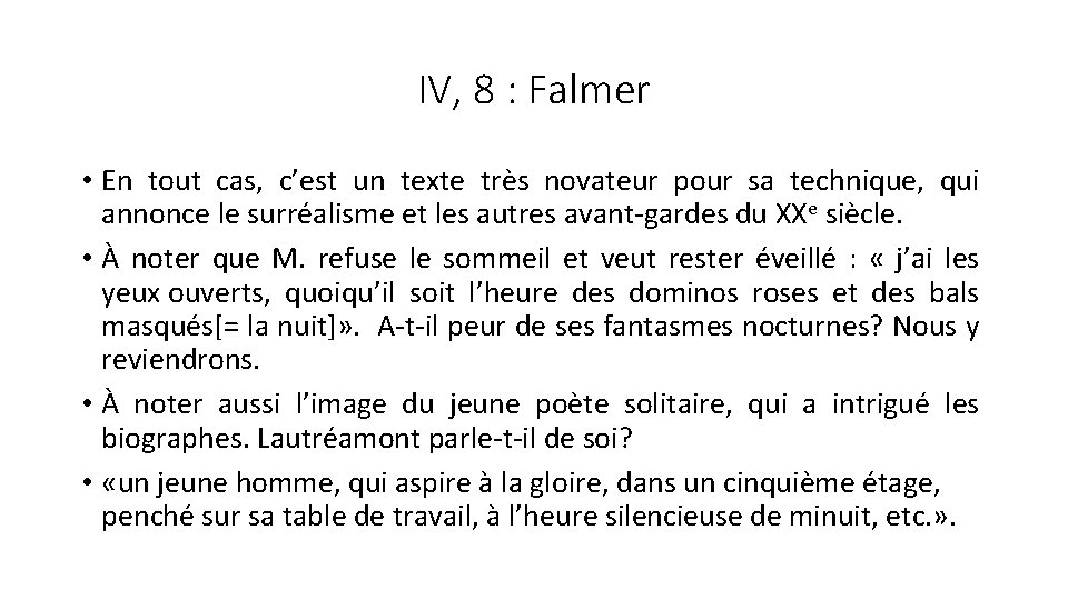 IV, 8 : Falmer • En tout cas, c’est un texte très novateur pour