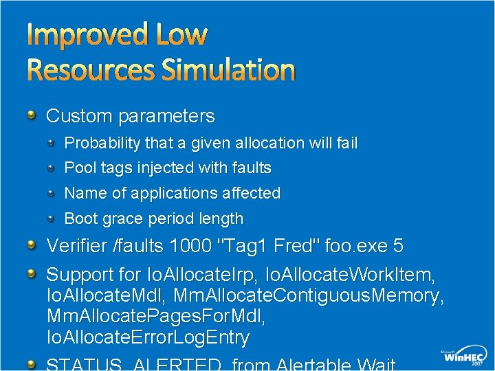 Improved Low Resources Simulation Custom parameters Probability that a given allocation will fail Pool