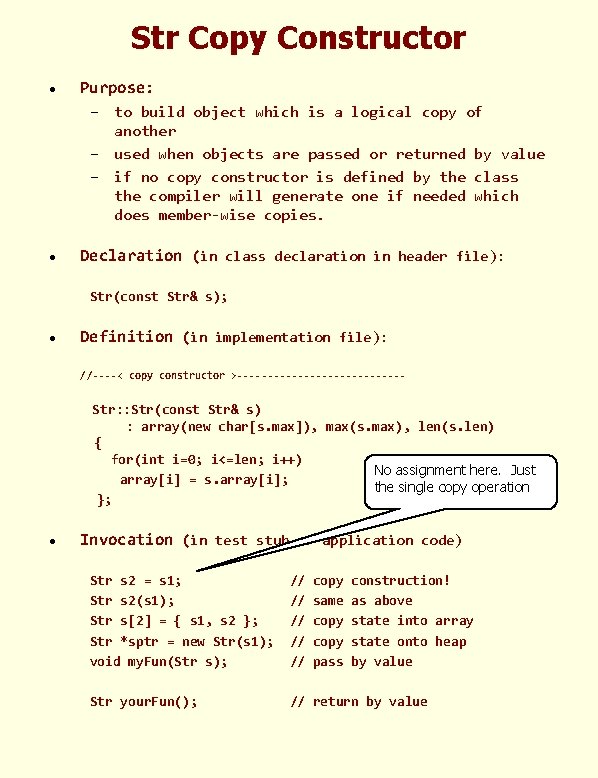 Str Copy Constructor · Purpose: – to build object which is a logical copy