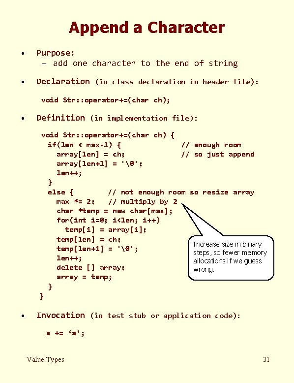 Append a Character · Purpose: – add one character to the end of string
