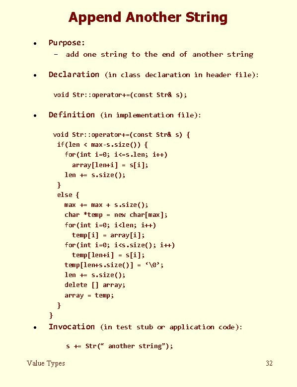 Append Another String · Purpose: – add one string to the end of another